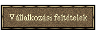Vállalkozási feltételek